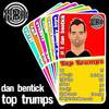 Top Trumps (Original Mix) - Dan Bentick