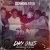 Day Ones (Explicit) - Scandalated