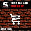 Tujero (Original Mix) - Tony Jaguar