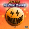 Hoy venimos de contento (Explicit) - Reivax