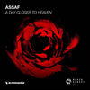 A Day Closer To Heaven (Extended Mix) - Assaf