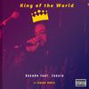 King of the World (feat. Zanyia & Legion Beats) (Explicit) - Kayode&Zanyia&Legion Beats