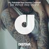 Be What We Want (Radio Edit) - Vic Palminteri&Shauna Cardwell