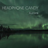 Aurora - Headphone Candy