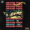 GRAND PRIX (Explicit) - King Bunny&Les