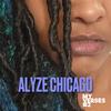 My Verses #2 - Alyze Chicago
