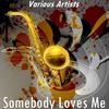 Somebody Loves Me (Version by Roy Johnston) - Roy Johnson