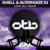 Love All Night - Aviell&Alternoize Dj