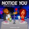 Notice You(feat. Lea Odalis & Coup) (Explicit) - Boondock Cam&Lea Odalis&Coup