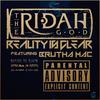 Reality Is Clear(feat. Brutha Mac)(Killuminati Version) (Explicit) - The Ridah G.O.D&Brutha Mac