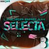 Selecta - Under Break