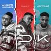 IDK (feat. Jaywillz) - Vibes Republik&Jaywillz