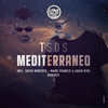 Mediterraneo (David Montoya Remix) - TSOS&David Montoya