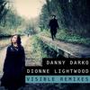 Visible (Koa Remix) - Danny Darko&Dionne Lightwood