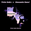 Transition - Victor Andro&Alessandro Sanso'