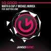 So Good (Maffa Re-Edit) - Maffa & Cap&Michael Murica&Deep Fish & DMC
