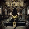 Pray for Me - Sgt.B