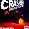 Crashed (Explicit) - stardust657&Skeletonz&Marcus Ryan&616