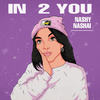 In 2 You - Nashy-Nashai