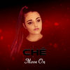 Move On (Explicit) - Che