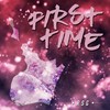 First Time - RSG