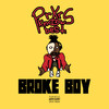 Broke Boy (Explicit) - PRKR Knows Best