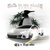 Talk to Me Nicely (feat. blago white) (Remix|Explicit) - C4&Blago White