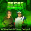 Desse Rebolando - Mc Mary Maii&MC Menor da Capital&djkrbeat