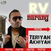 Teriyan Akhiyan - Refix - RV Narang