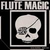 Flute Magic (Original Mix) - Nick Barna