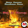 Ball In Flames (Original Mix) - Mauro Cannone&Shardhouse Dance