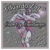 Sabor y Sandunga(feat. Veruska Verdú & Rafy Andino) - Eduardo Zayas y Su Ez la Banda&Veruska Verdú&Rafy Andino