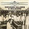 Homenaje a Benny More - Chucho Valdés&Irakere