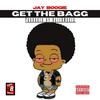 Get The Bag (Explicit) - Jay Boogie