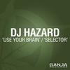 Use Your Brain - DJ Hazard