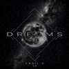 Dreams (Introspect Remix) - Introspect&ANGEL-V
