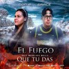 El Fuego Que Tu Das(feat. Grace) - Victor El Don B&Grace