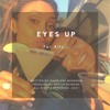 Eyes Up - Sharlene Boodram