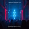 Wild Card (Original Mix) - Chris Schambacher