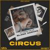 Circus (feat. Intoxy) (Explicit) - Asal&Intoxy