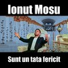 Sunt un tata fericit - Ionut Mosu
