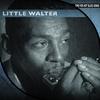 My Babe (Remastered) - Little Walter