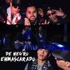 De Negro Enmascarado (Explicit) - Youngvaras&Eleflow&Tunechikidd&Cris Mj&ElAlien
