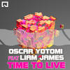 Time to Live (Original Mix) - Oscar Yotomi&Liam James