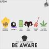 Be Aware (Explicit) - Figure 8&Jasey Cordeta&Swiggle Mandela&Lai the Most High&Young Ned&Bill $Aber