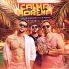 Calma Morena - Luan&Sabadin&DJ Kevin