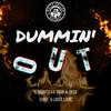 Dummin' Out (feat. Almighty VA, Pair-A-Dyce, Chrit & Loose Logic) (Explicit) - White Collar Rhymes&Almighty VA&Pair-A-Dyce&Chrit&Loose Logic