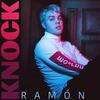 Knock - Ramón