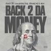 Back 2 da Money(feat. Nathen Peni, Jeremy Sky & Masi) (Explicit) - Prince Tre&Nathen Peni&Jeremy Sky&Masi