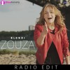 Zouza (Radio Edit) - Blondi